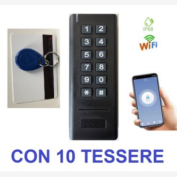 APRIPORTA ANTIVANDALO, MOD. APRIPORTA-SUBACQUEO/WIFI, CON 6 MESI DI ASSISTENZA E N. 10 TESSERE DI PROSSIMITA', PER APERTURA PORTE CON TESSERE DI PROSSIMITA' O CODICE PIN, CON APP PER GESTIONE DA SMARTPHONE